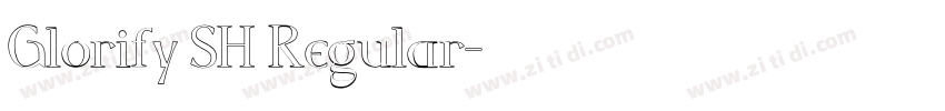 Glorify SH Regular字体转换